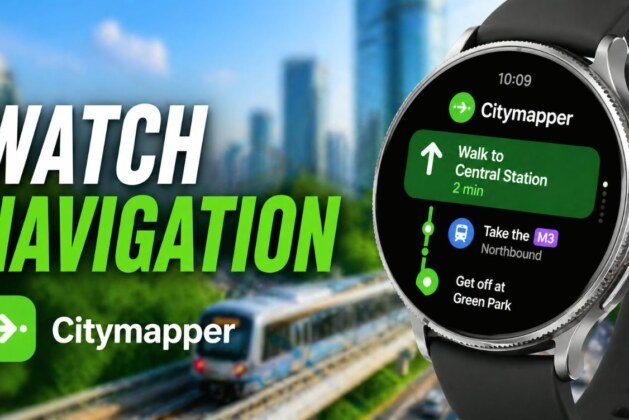 Citymapper App Now Available on Galaxy Watch 8 With Navigation Features
