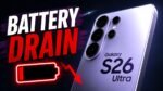 Galaxy S26 Ultra Battery Issue in April Update