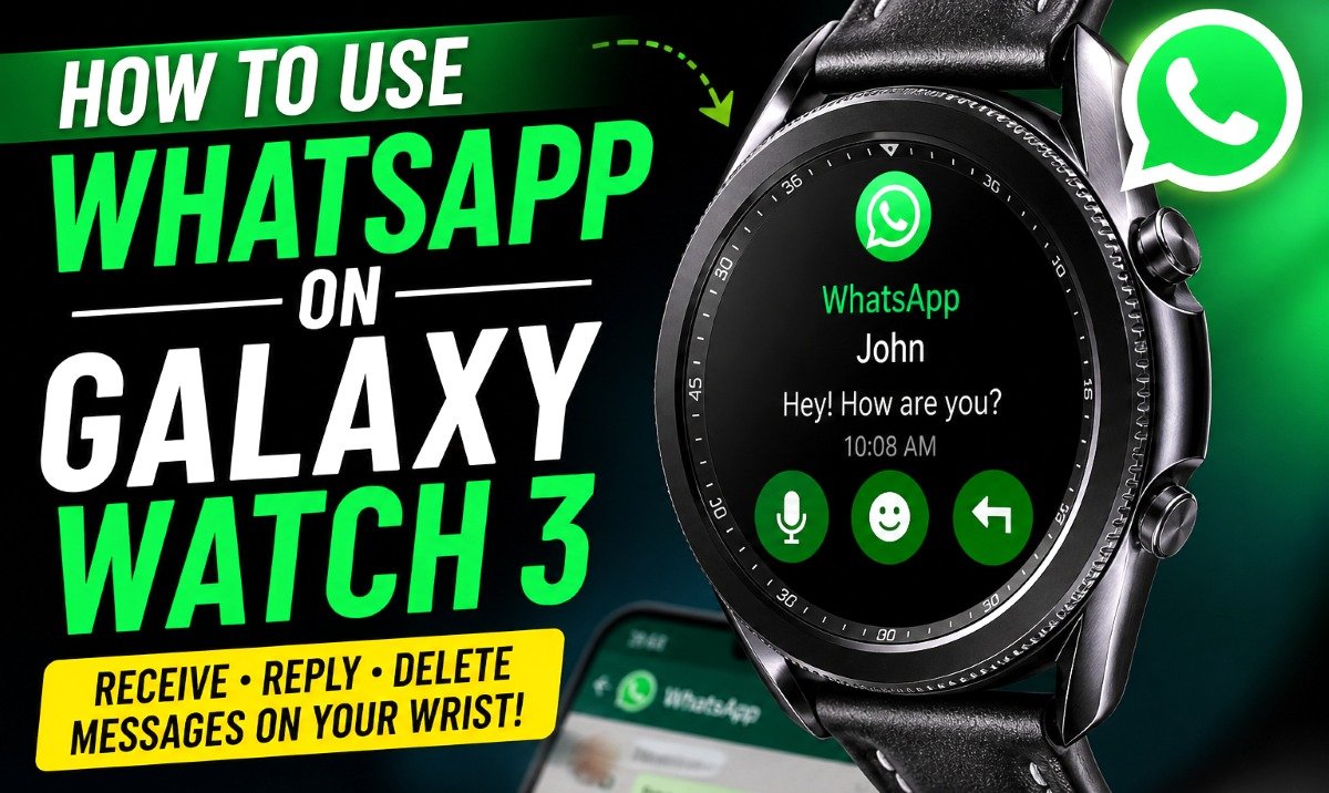 WhatsApp on Galaxy Watch 3