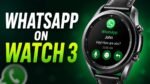 WhatsApp on Galaxy Watch 3